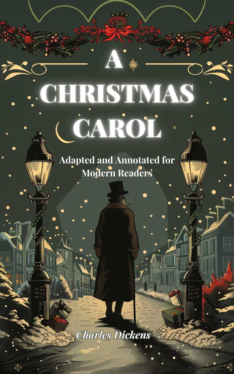 A Christmas Carol: Adapted for Modern Readers